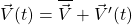 \vec{V}(t)=\overline{\vec{V}}+\vec{V}'(t)