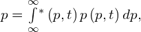 〈p〉=\underset{\text{−}\infty }{\overset{\infty }{\int }}{\text{Ψ}}^{*}\left(p,t\right)p\text{Ψ}\left(p,t\right)dp,