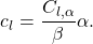 \begin{equation*} c_l=\frac{C_{l,\alpha}}{\beta} \alpha. \end{equation*}