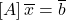 \left[A\right]\overline{x}=\overline{b}