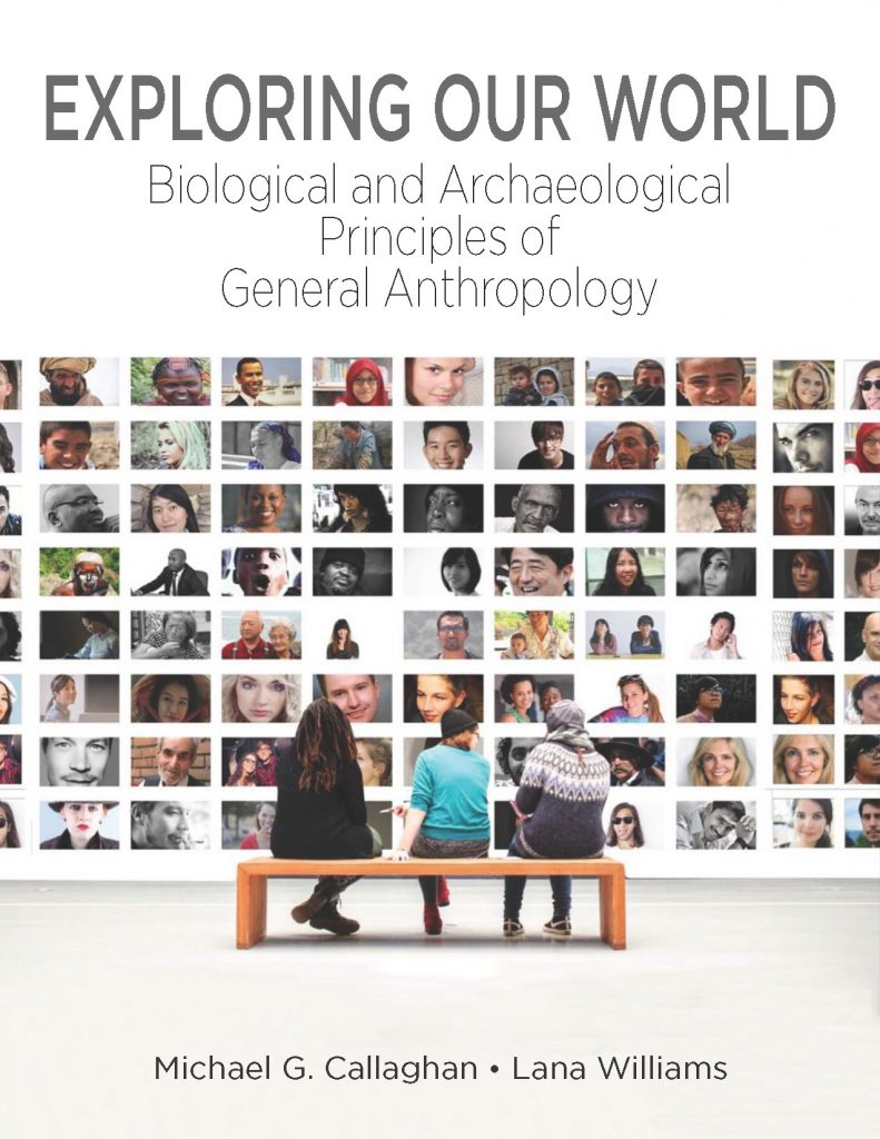 Exploring Our World: Biological And Archaeological Principles Of ...