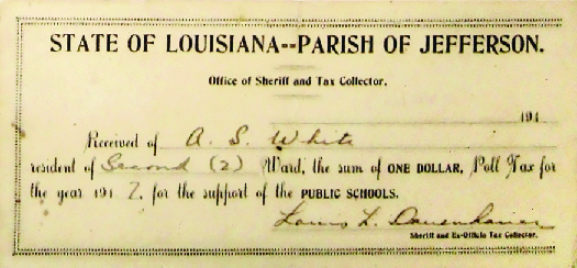 An image of a receipt. The receipt reads “State of Louisiana—Parish of Jefferson. Office of Sherriff and Tax Collector. Received of A. S. White resident of [sic] Ward, the sum of one dollar, poll tax for the year 1917 for the support of public schools”.