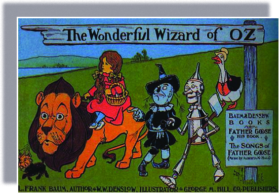A book cover entitled The Wonderful Wizard of OZ shows the Cowardly Lion, the Scarecrow, the Tin Woodsman, Dorothy (who rides atop the Lion), and Toto on their journey. Father Goose, whose stories and songs are also present in the book, follows behind.