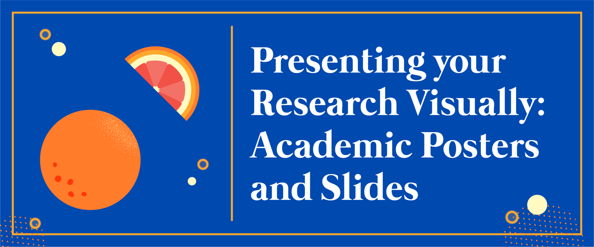 presenting-your-research-visually-academic-posters-and-slides